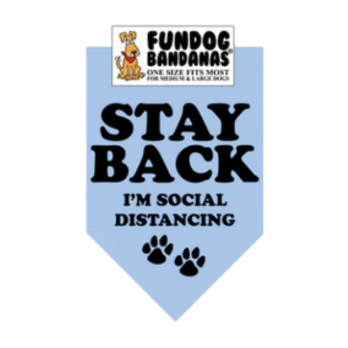 Fun Dog Bandanas Stay Back I'm Social Distancing Pet Bandana 