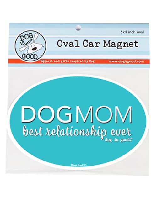 Dog Is Good "DOG MOM" Oval Car Magnet 4 x 6 in