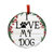 E & S Imports I Love My Dog Ceramic Holiday Ornament 