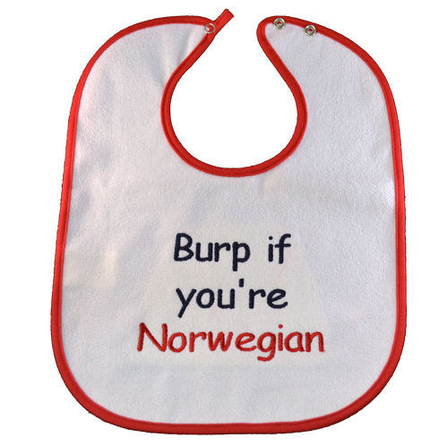 Bib - "Burp if you're Norwegian"