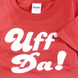 Red - T-Shirt "Uff Da!" (Adult)