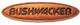 BUSHWACKER