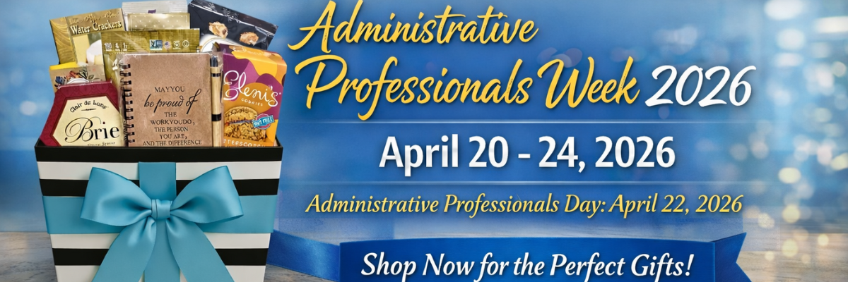 Administrative Professionals Week 2026 Gift Baskets Joyce&rsquo;s Baskets Miami