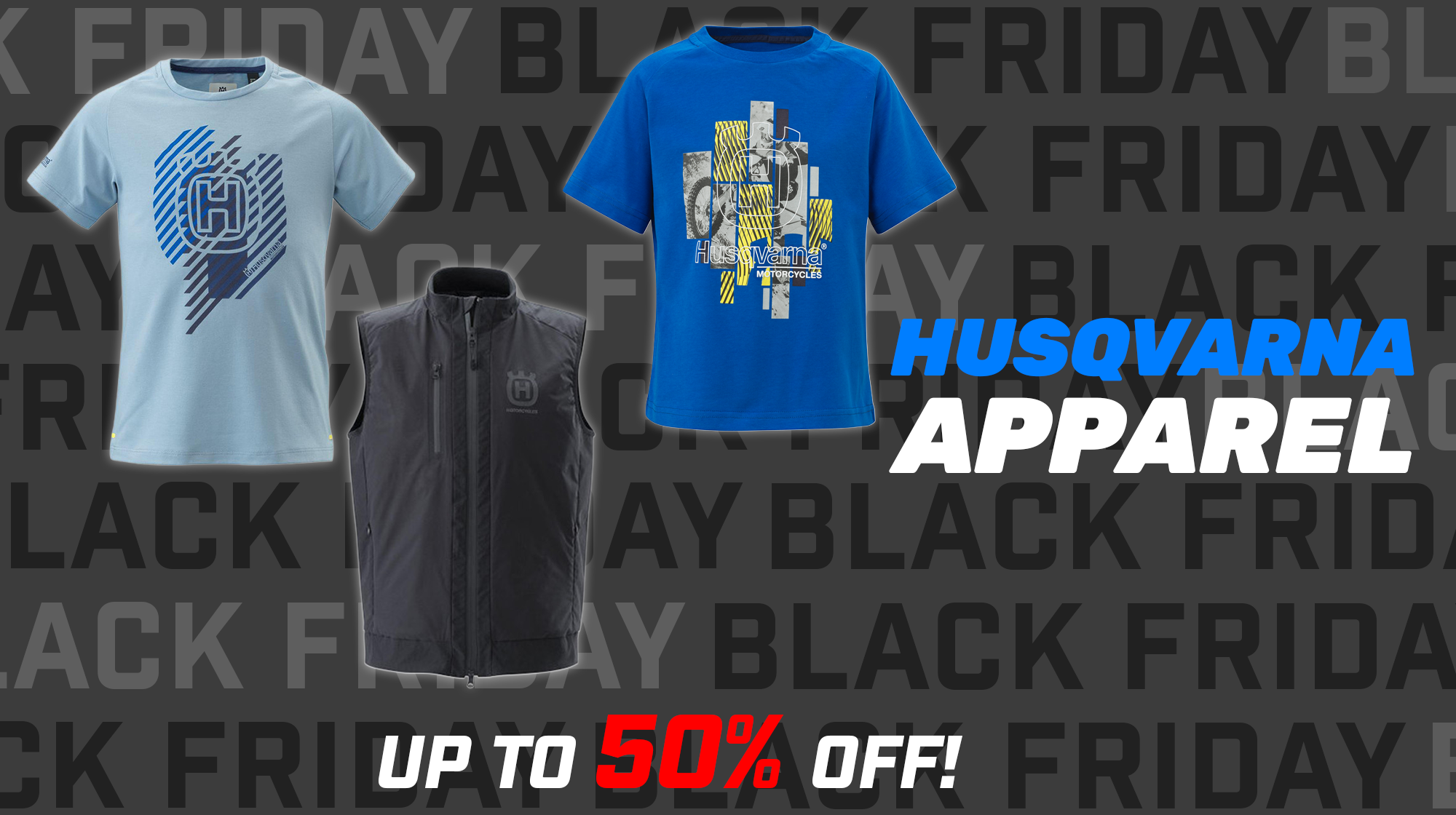 Husqvarna Apparel - Up to 50% Off! (Black Friday 2025)
