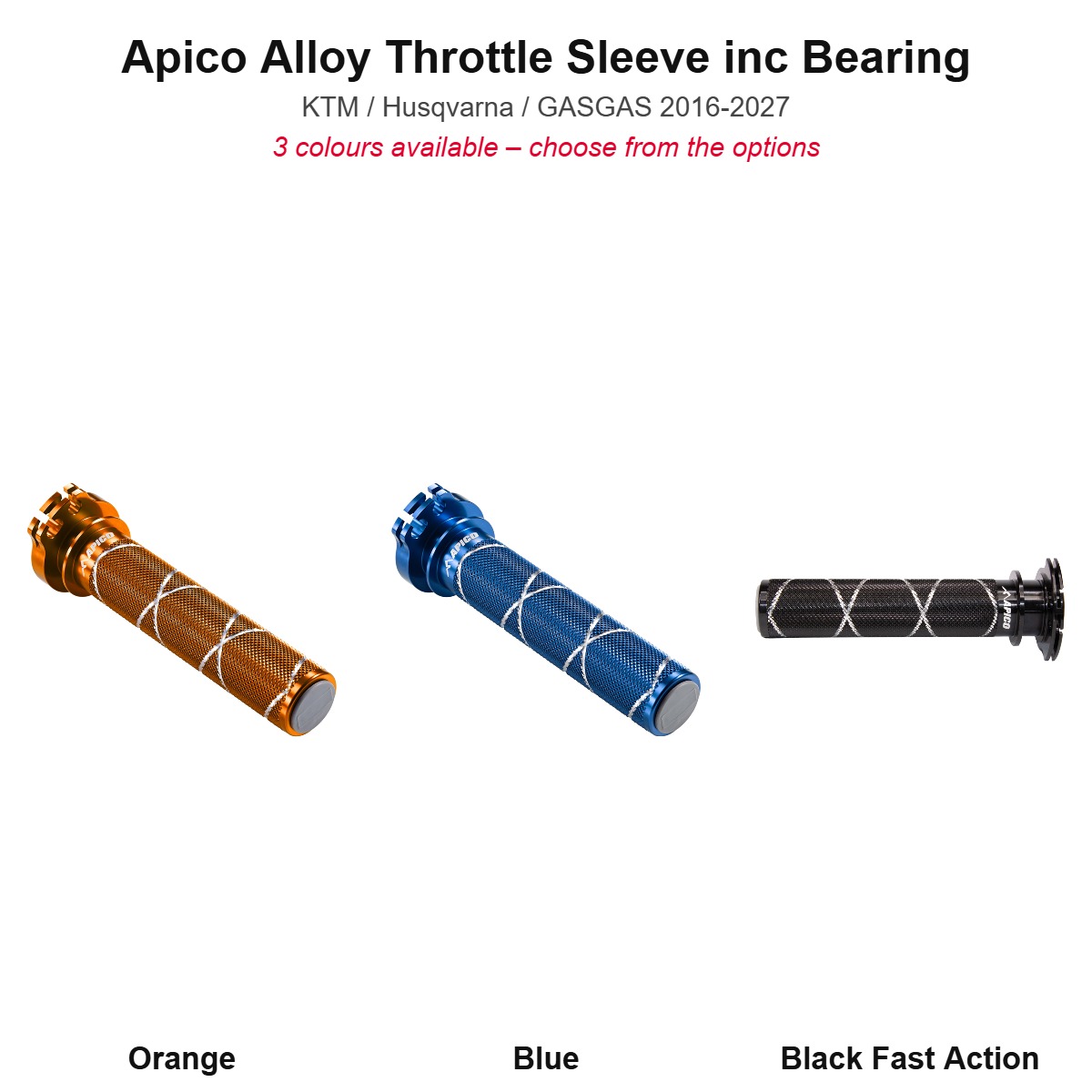 Apico alloy throttle sleeve in orange, blue and black fast action (composite of the three colour photos)