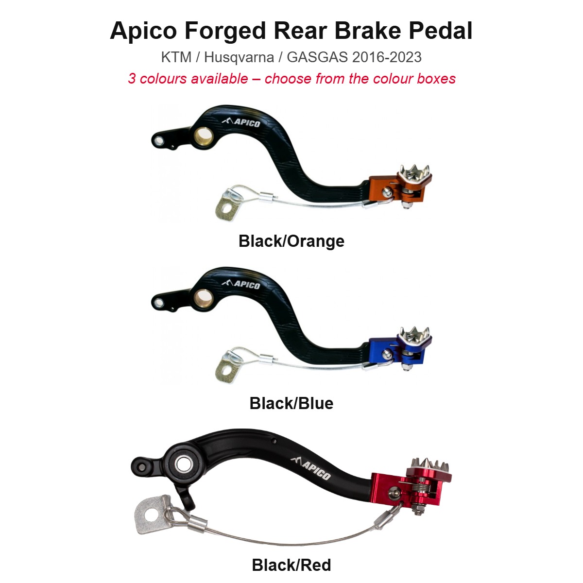 Apico BPF504 forged rear brake pedal in black/orange, black/blue and black/red (composite of the three colour photos)