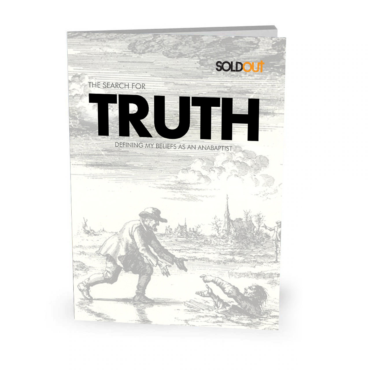 "The Search for Truth" Study Guide SoldOut Ministries
