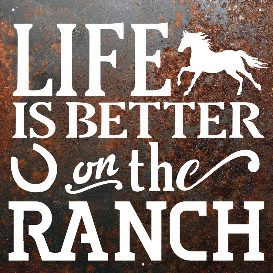 RUSTIC METAL "LIFE IS BETTER ON THE RANCH" SIGN