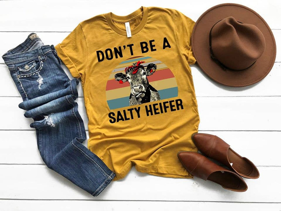 Don't Be A Salty Heifer Graphic Tee
