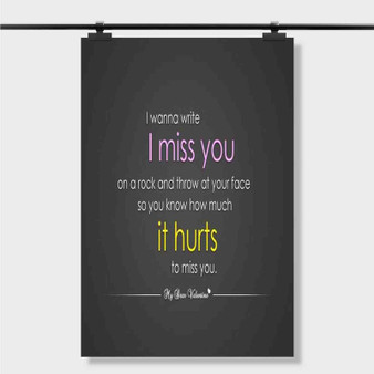 Pastele Best quotes about missing your boyfriend Custom Personalized Silk Poster Print Wall Decor 20 x 13 Inch 24 x 36 Inch Wall Hanging Art Home Decoration