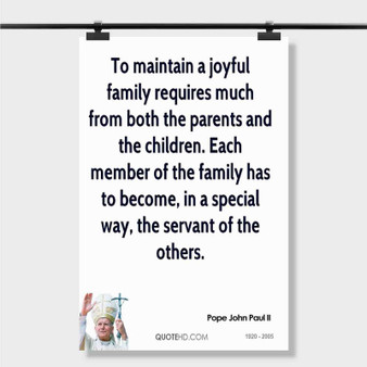Pastele Best Pope John Paul Ii Quotes On Family Life Custom Personalized Silk Poster Print Wall Decor 20 x 13 Inch 24 x 36 Inch Wall Hanging Art Home Decoration