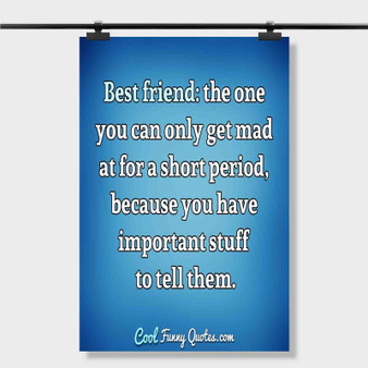 Pastele Best Quotes When Your Best Friend Is Angry With You Custom Personalized Silk Poster Print Wall Decor 20 x 13 Inch 24 x 36 Inch Wall Hanging Art Home Decoration