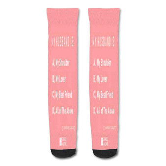 Pastele My Husband Is My Best Friend Quotes Custom Personalized Sublimation Printed Socks Polyester Acrylic Nylon Spandex