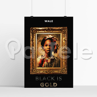 Wale Black Is Gold Silk Poster Print Wall Decor 20 x 13 Inch 24 x 36 Inch