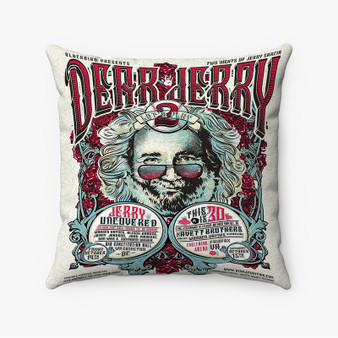 Pastele Dear Jerry Garcia Custom Pillow Case Awesome Personalized Spun Polyester Square Pillow Cover Decorative Cushion Bed Sofa Throw Pillow Home Decor