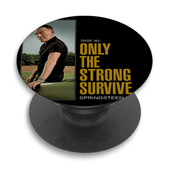 Pastele Bruce Springsteen Only The Strong Survive Custom PopSockets Awesome Personalized Phone Grip Holder Pop Up Stand Out Mount Grip Standing Pods Apple iPhone Samsung Google Asus Sony Phone Accessories