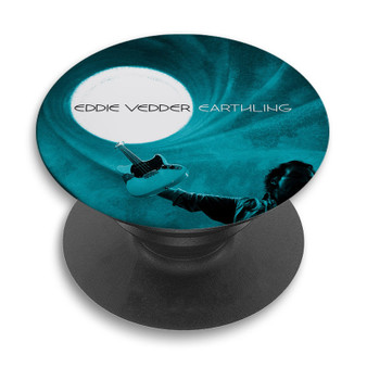 Pastele Eddie Vedder Earthling Custom PopSockets Awesome Personalized Phone Grip Holder Pop Up Stand Out Mount Grip Standing Pods Apple iPhone Samsung Google Asus Sony Phone Accessories