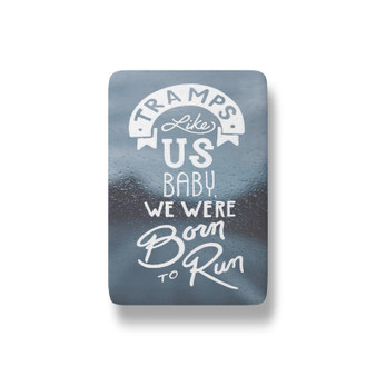 Pastele Bruce Springsteen Quotes Custom Refrigerator Fridge Magnet Glossy Finish for House Kitchen Decoration