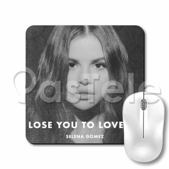 Selena Gomez Lose You To Love Me Custom Personalized Printed Computer Mouse Pad Personalized