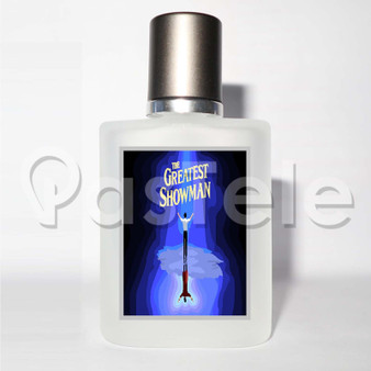 The Greatest Showman Custom Personalized Perfume Fragrance Fresh Baccarat Natural