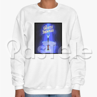 The Greatest Showman Custom Unisex Crewneck Sweatshirt Cotton Polyester Fabric Sweater