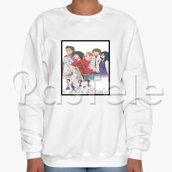 Anohana The Flower We Saw That Day Custom Unisex Crewneck Sweatshirt Cotton Polyester Fabric