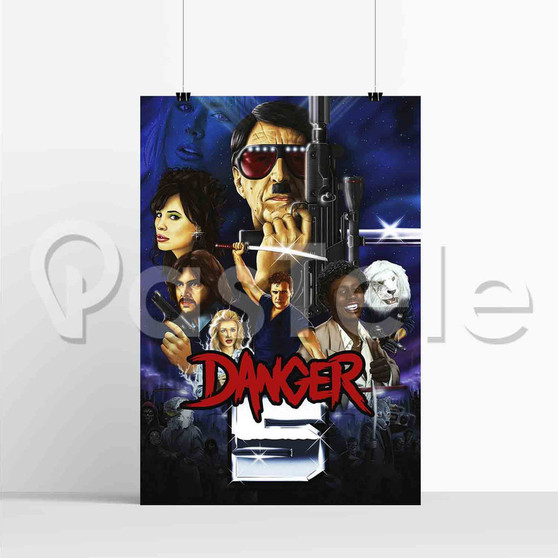 Danger 5 Silk Poster Custom Print Wall Decor 20 x 13 Inch 24 x 36 Inch