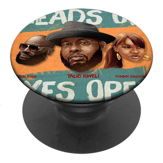 Pastele Best Talib Kweli Feat Rick Ross Yummy Heads Up Eyes Open Custom Personalized PopSockets Phone Grip Holder Pop Up Phone Stand