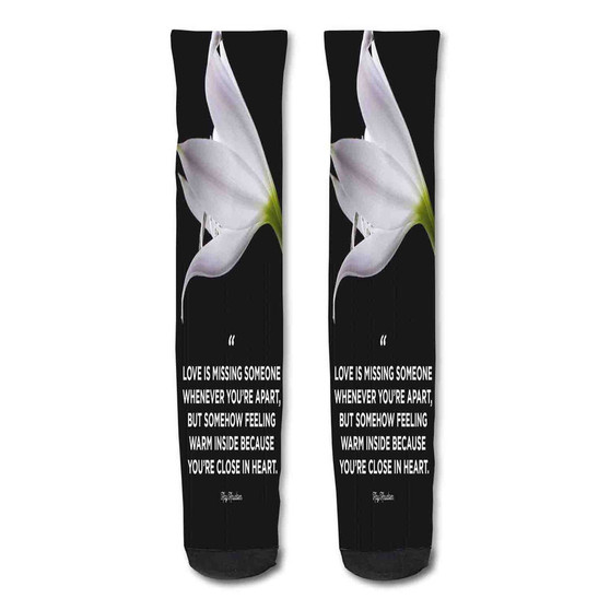 Pastele Missing When You Love Someone Quotes Custom Personalized Sublimation Printed Socks Polyester Acrylic Nylon Spandex