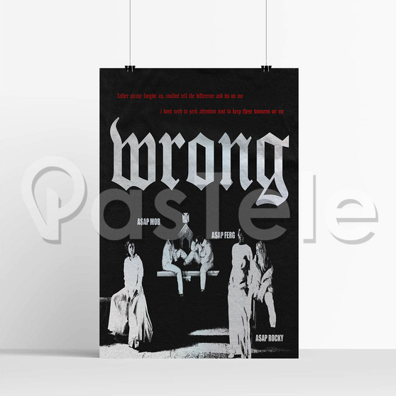Wrong A AP Rocky Feat A AP Ferg Silk Poster Print Wall Decor 20 x 13 Inch 24 x 36 Inch