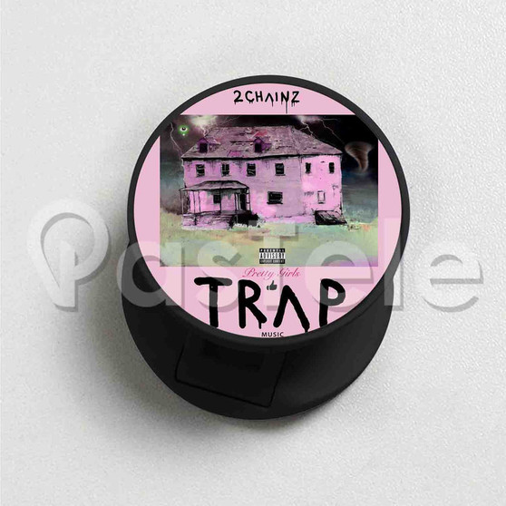 2 Chainz Pretty Girls Like Trap Custom Round Cell Phone Folding Holder Stand Finger