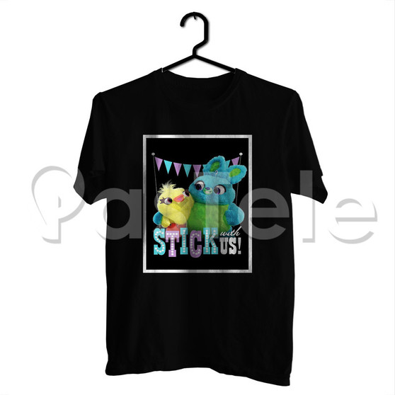 Toy Story 4 Stick With Us Custom Personalized T Shirt Tees Apparel Cloth Cotton Tee Shirt Shirts
