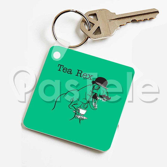 Tea Rex Custom Personalized Art Keychain Key Ring Jewelry Necklaces Pendant Two Sides
