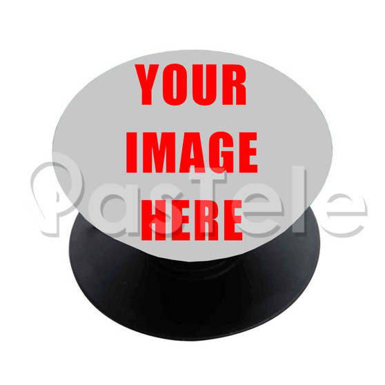 Custom Your Image Phone Grip Holder Stand Grip Up