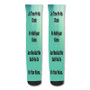 Pastele Kamina Friend Quotes Custom Personalized Sublimation Printed Socks Polyester Acrylic Nylon Spandex