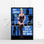 Archer Quotes New Custom Silk Poster Print Wall Decor 20 x 13 Inch 24 x 36 Inch