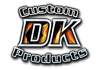 Dk Custom Products