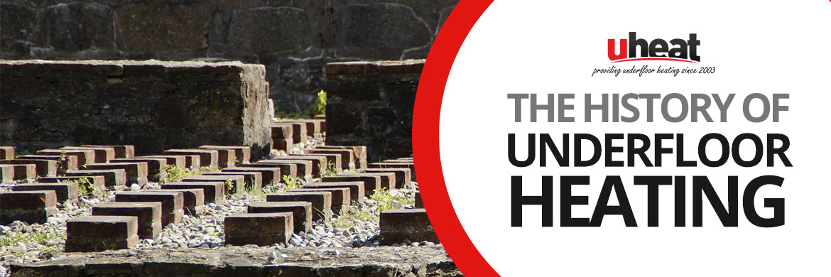 The History of Underfloor Heating