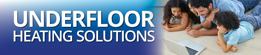 Underfloor Heating Solutions