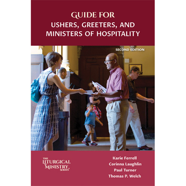 Liturgical Ministry Series - Guide for Ushers, Greeters, and Ministers of Hospitality, English