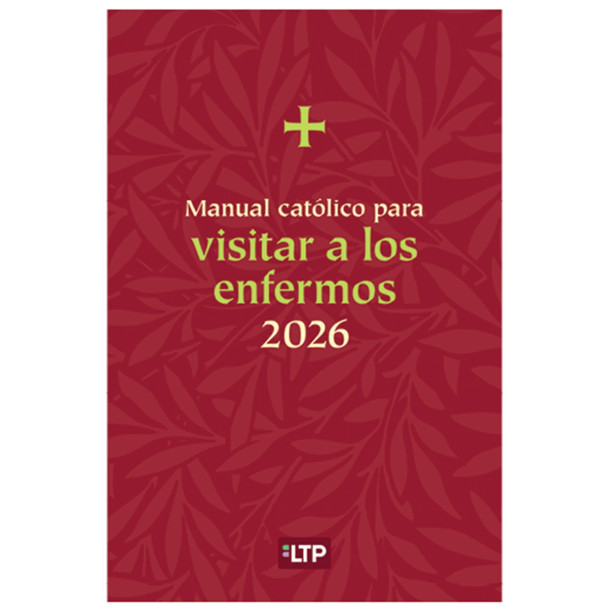 Manual católico para visitar a los enfermos 2026
