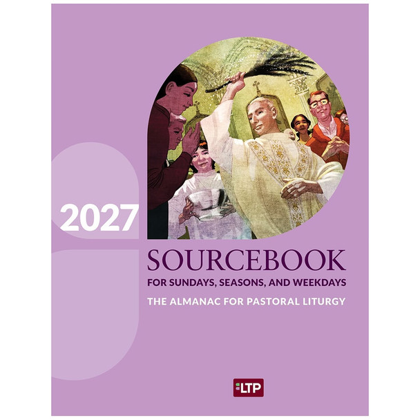 Sourcebook for Sundays, Seasons, and Weekdays 2027