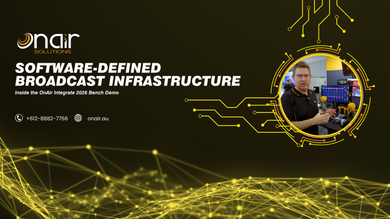 Software-Defined Broadcast Infrastructure in Practice: Inside the OnAir Integrate 2026 Bench Demo