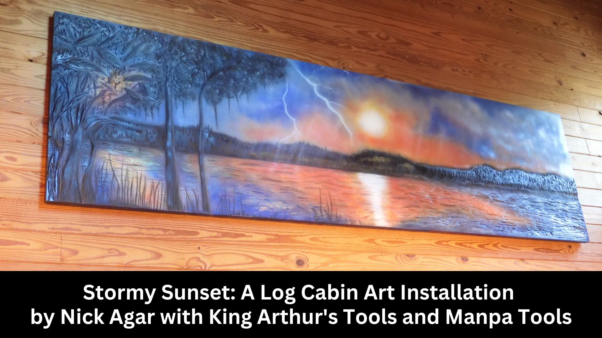 Stormy Sunset: A Log Cabin Art Installation by Nick Agar with King Arthur's Tools and Manpa Tools