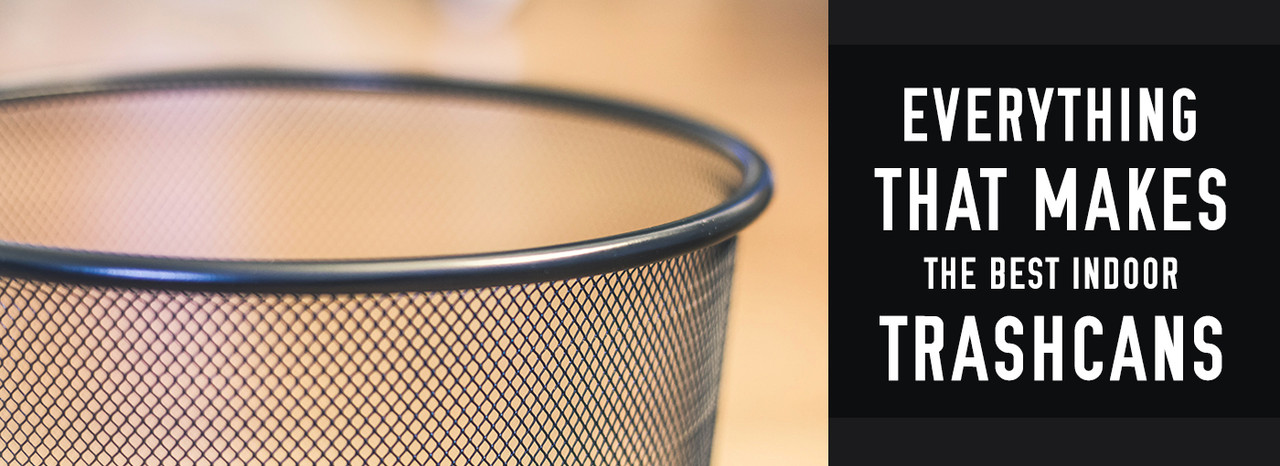 Everything That Makes The Best Indoor Trashcans
