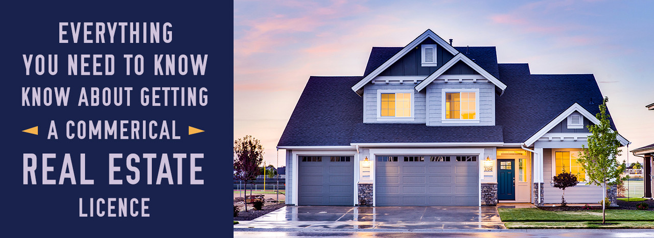 Everything You Need To Know About Getting A Commercial Real Estate License