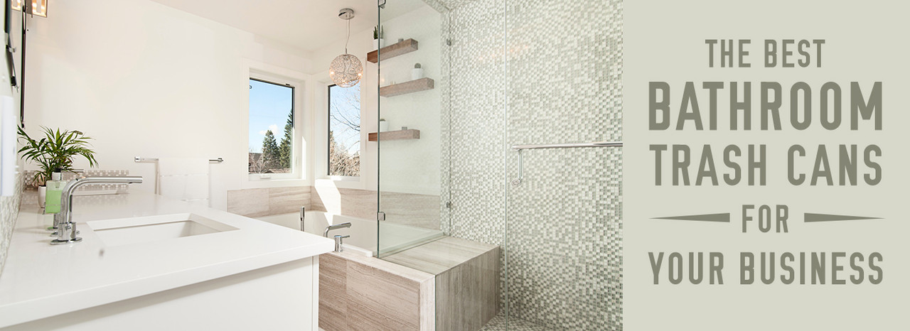 The Best Bathroom Trash Cans For Your Business