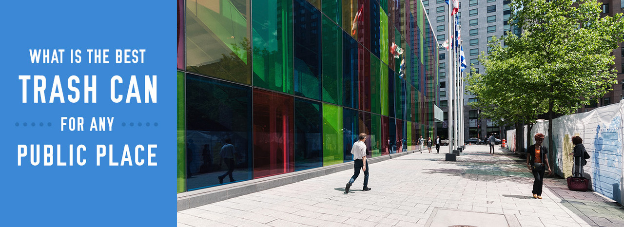 What is the Best Trashcan for Any Public Space