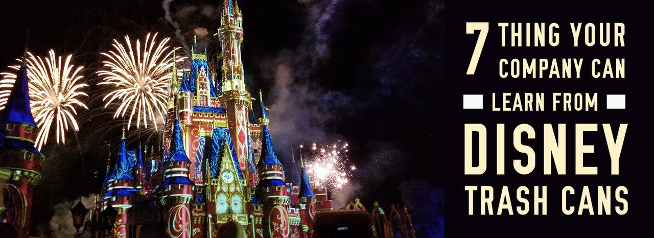  7 Things Your Company Can Learn From Disney Trash Cans