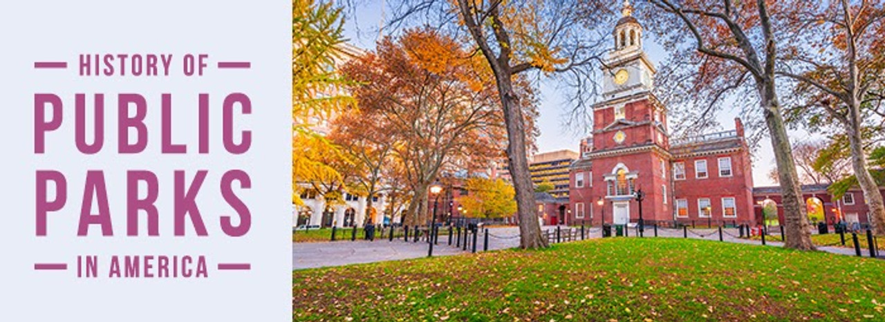 The History of the Public Park in America